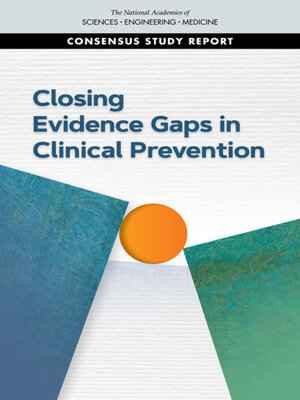 cover image of Closing Evidence Gaps in Clinical Prevention